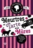 LES ENQUETES D'HANNAH SWENSEN - TOME 16 MEURTRES ET TARTES AUX MURES - VOL16