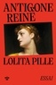 ANTIGONE REINE