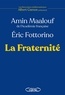 LA FRATERNITE