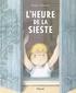HEURE DE LA SIESTE