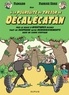 A LA POURSUITE DU TRESOR DE DECALECATAN - PAR LE BIAIS D'AVENTURES RICHES TANT EN SUSPENSE QU'EN REB