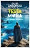 TESTA MORA - LES RIVAGES DU DESTIN