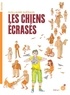 LES CHIENS ECRASES