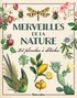 MERVEILLES DE LA NATURE : 20 PLANCHES A DETACHER