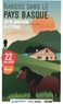 RANDONNEES AU PAYS BASQUE - NOUVELLE EDITION