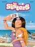 SISTERS (LES) - LES SISTERS - TOME 07 - MON COUP D'SOLEIL, C'EST TOI !