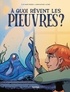 A QUOI REVENT LES PIEUVRES ?