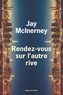 RENDEZ-VOUS SUR L'AUTRE RIVE