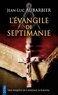 L'EVANGILE DE SEPTIMANIE