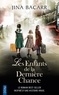 LES ENFANTS DE LA DERNIERE CHANCE