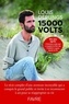 15 000 VOLTS - DIX ANS APRES
