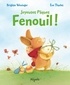 FENOUIL - JOYEUSES PAQUES !