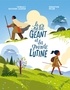 LE PETIT GEANT ET LA GRANDE LUTINE - C'EST AINSI QUE NAQUIT