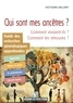 QUI SONT MES ANCETRES ET COMMENT VIVAIENT-ILS ? - GUIDE DES RECHERCHES GENEALOGIQUES APPROFONDIES