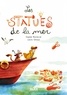 LES STATUES DE LA MER