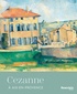 CEZANNE A AIX-EN-PROVENCE