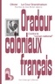 ORADOUR COLONIAUX FRANCAIS - CONTRE LE "ROMAN NATIONAL"