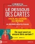 LE DESSOUS DES CARTES. FACE AU CHAOS DU MONDE - 20 REPERES GEOPOLITIQUES