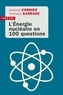 L'ENERGIE NUCLEAIRE EN 100 QUESTIONS - POUR UN MONDE EN TRANSITION