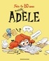 FAIS TA BD AVEC MORTELLE ADELE