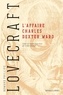 L'AFFAIRE CHARLES DEXTER WARD