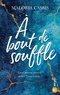 A BOUT DE SOUFFLE - UNE ROMANCE INTENSE OU L'AMOUR TRANSCENDE LES FRONTIERES DU REEL