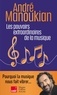 LES POUVOIRS EXTRAORDINAIRES DE LA MUSIQUE