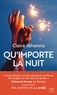 QU'IMPORTE LA NUIT - LE NOUVEAU ROMAN DE CLAIRE JEHANNO, AUTRICE DE LA LA JUREE