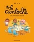 LA CANTOCHE, TOME 06 - LES PIEDS DANS LE PLAT