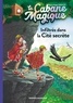 LA CABANE MAGIQUE, TOME 55 - INFILTRES DANS LA CITE SECRETE