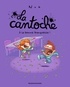 LA CANTOCHE, TOME 08 - A LA BONNE FRANQUETTE !