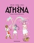 ATHENA, TOME 08 - LES JEUX DE L'AMOUR ET DES POUVOIRS