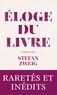 ELOGE DU LIVRE - ET AUTRES TEXTES