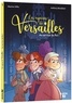LES ESPIONS DE VERSAILLES - TOME 1 AU SERVICE DU ROI ! - VOL01