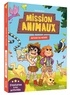 MISSION ANIMAUX - AUTOUR DU MONDE - 3 HISTOIRES ET DES ACTIVITES