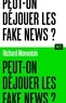 PEUT-ON DEJOUER LES FAKE NEWS ? / COLLECTION ALT
