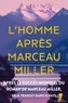 L'HOMME APRES MARCEAU MILLER