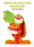 HERVE NE VEUT PAS PARTAGER