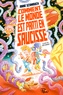 COMMENT LE MONDE EST PARTI EN SAUCISSE
