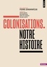 COLONISATIONS - NOTRE HISTOIRE