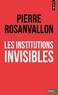 LES INSTITUTIONS INVISIBLES