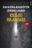 EXIL(S) ISLANDAIS
