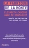 LA FABRIQUE DE LA HONTE - ENQUETE SUR UNE EMOTION QUI ENFERME LES FEMMES