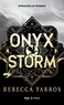 THE EMPYREAN - ONYX STORM - VERSION FRANCAISE - POCHE - THE EMPYREAN TOME 3