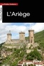 LA PETITE HISTOIRE L'ARIEGE