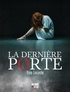 LA DERNIERE PORTE