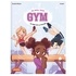 1,2,3...GYM - UN, DEUX, TROIS GYM - LE DEFI DE LA POUTRE - TOME 1