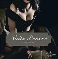 Françoise Rey - Nuits d'encre. 1 CD audio MP3