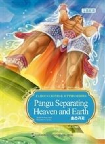 Lixin Duan et Kai Xu - La séparation du Ciel et de la Terre par Pangu.