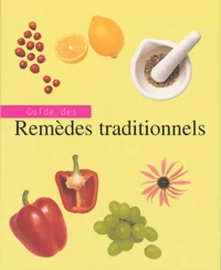 Guide des remèdes traditionnels